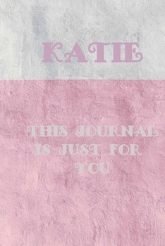 Paperback Katie: This Is Just for You Book