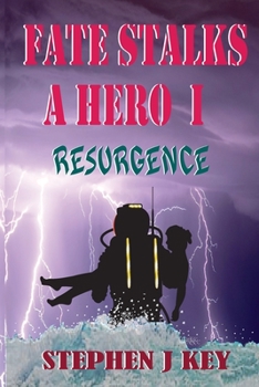 Paperback Fate Stalks a Hero I: Resurgence Book