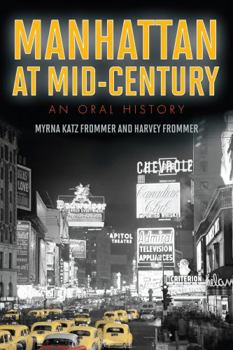Paperback Manhattan at Mid-Century: An Oral History Book