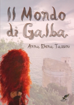 Paperback Il mondo di Galba [Italian] Book