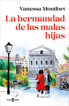 Paperback La Hermandad de Las Malas Hijas / The Sisterhood of Bad Daughters [Spanish] Book