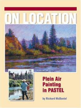 Hardcover On Location - Plein Air Painting in Pastel Book