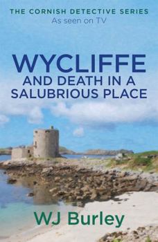 Death in a Salubrious Place - Book #4 of the Wycliffe