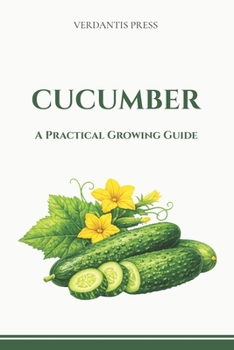 Paperback Cucumber: A Practical Growing Guide Book