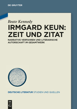 Hardcover Irmgard Keun - Zeit und Zitat [German] Book