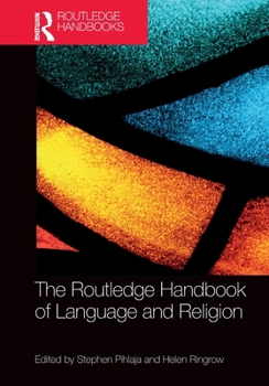 Paperback The Routledge Handbook of Language and Religion Book