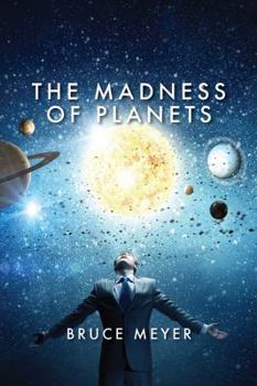 Paperback The Madness of Planets Book