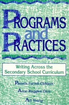 Paperback Programs and Practices: Writing Across the Secondary School Curriculum Book