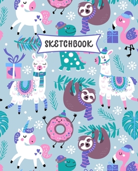 Sketchbook: Sloth, Unicorn and Llama Sketch Book for Kids | Practice Drawing and Doodling | Fun Sketching Book for Toddlers & Tweens