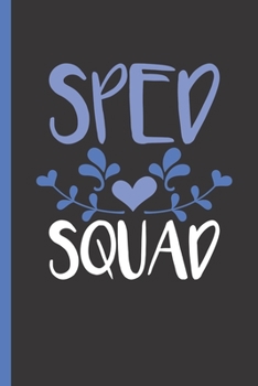 Paperback SPED Squad: Undated Daily Planner Gift for Special Education Teachers to Plan the Day at School Book