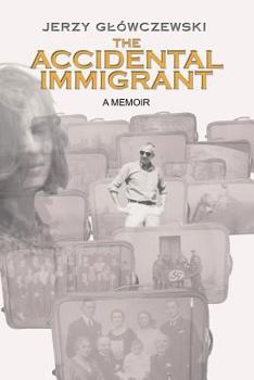 Paperback The Accidental Immigrant Book