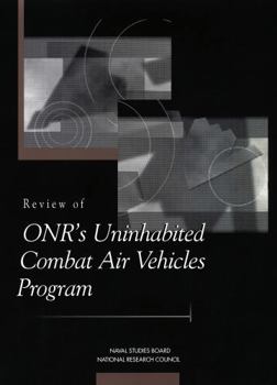 Review of Onr's Uninhabited Combat Air Vehicles Program