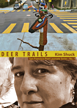 Paperback Deer Trails: San Francisco Poet Laureate Series No. 7 Book