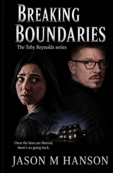 Breaking Boundaries: The Toby Reynolds series
