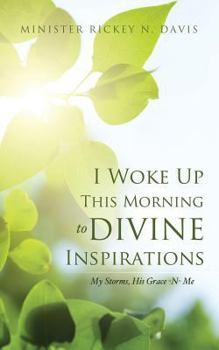Paperback I Woke Up This Morning to Divine Inspirations Book