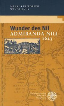 Paperback Wunder Des Nil: Admiranda Nili 1623 [German] Book