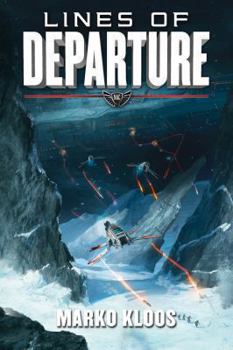 Lines of Departure - Book #2 of the Frontlines