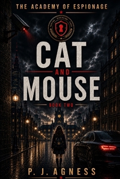 The Academy of Espionage: Cat and Mouse