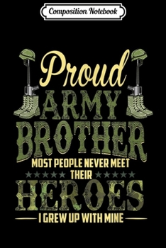 Paperback Composition Notebook: Proud Army Brother Patriotic Military Veteran Gift Journal/Notebook Blank Lined Ruled 6x9 100 Pages Book