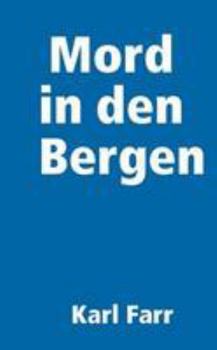 Paperback Mord in den Bergen [German] Book