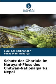 Paperback Schutz der Ghariale im Narayani-Fluss des Chitwan-Nationalparks, Nepal [German] Book