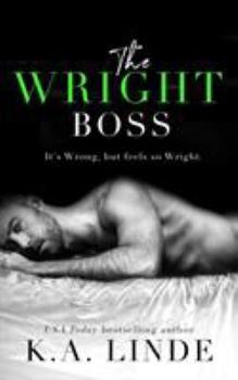The Wright Boss - Book #2 of the Wright