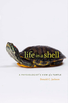Paperback Life in a Shell: A Physiologist's View of a Turtle Book