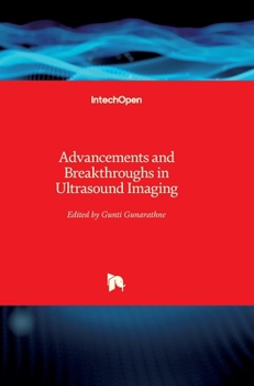 Hardcover Advancements and Breakthroughs in Ultrasound Imaging Book