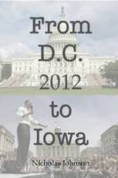 Paperback From D.C. to Iowa: 2012 Book