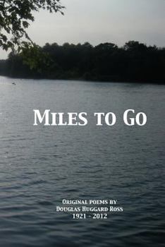 Paperback Miles To Go: Original Poems Book
