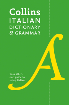 Paperback Collins Italian Dictionary and Grammar: 120,000 Translations Plus Grammar Tips (Italian and English Edition) Book