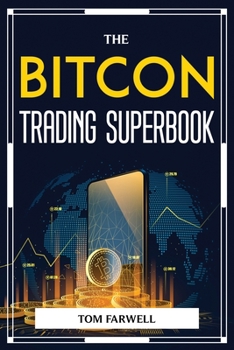 Paperback The Bitcon Trading Superbook Book