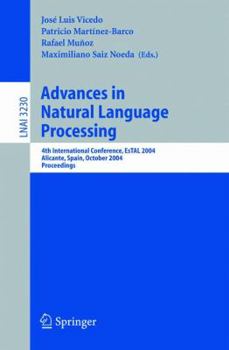 Paperback Advances in Natural Language Processing: 4th International Conference, Estal 2004, Alicante, Spain, October 20-22, 2004. Proceedings Book