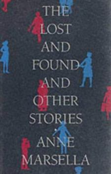 Paperback The Lost and Found: And Other Stories Book