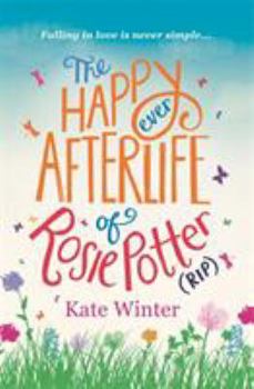 Paperback Happy Ever Afterlife of Rosie Potter (RIP) Book
