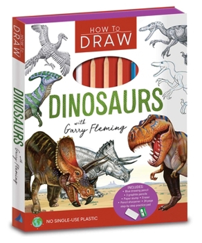 How to Draw Dinosaurs with Garry Fleming: Activity Kit