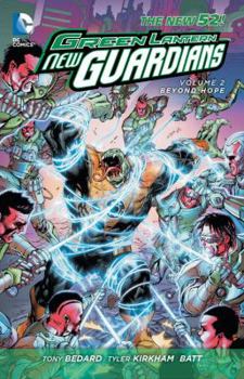 Green Lantern: New Guardians, Volume 2: Beyond Hope - Book #9 of the Blue Beetle 2011 Single Issues
