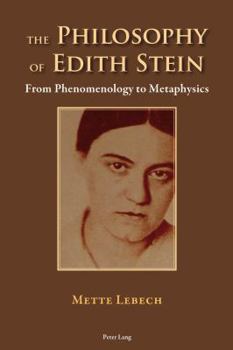 Paperback The Philosophy of Edith Stein: From Phenomenology to Metaphysics Book