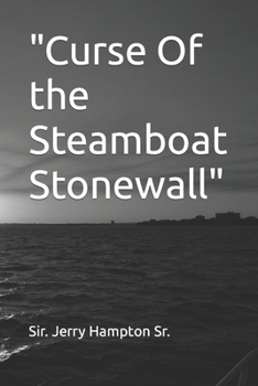 Paperback "Curse Of the Steamboat Stonewall" Book