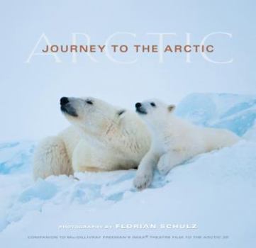 Hardcover Journey to the Arctic Book