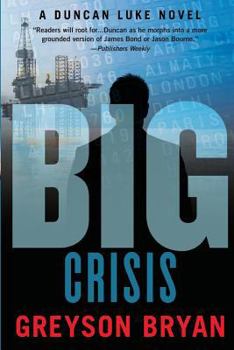 Crisis - Book #2 of the Big