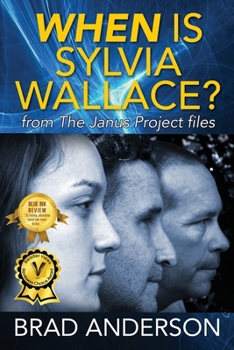 Paperback When Is Sylvia Wallace? from The Janus Project files Book