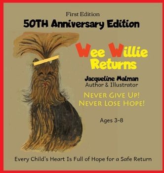 Hardcover Wee Willie Returns -50TH ANNIVERSARY EDITION - Never Give Up! Never Lose Hope! Ages 3-8: Timeless Children's Classic - 5 STAR REVIEWS! Book