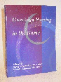 Paperback Oncology Nursing in the Home: Book