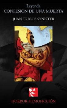 Paperback Leyenda Confesion de una muerta [Spanish] Book