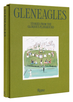 Hardcover Gleneagles: Stories from the Glorious Playground Book