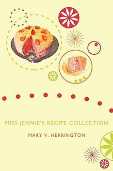 Paperback Miss Jennie's Recipe Collection Book