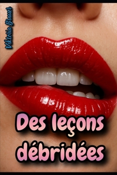 Paperback Des leçons débridées [French] Book