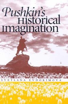Hardcover Pushkin's Historical Imagination Book