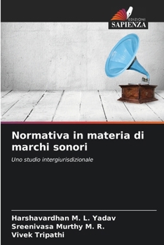 Normativa in materia di marchi sonori (Italian Edition)